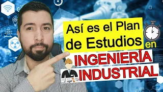 ¿QUÉ SE VE EN LA CARRERA DE INGENIERÍA INDUSTRIAL? | Estudiar Ingeniería Industrial en 2023