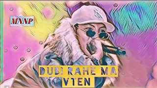 Vten - Dubi Rahe Ma || Audio || VTEN MUSIC || Vten New Rap Song 2022 || Music Nation