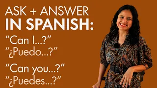 Learn Spanish: "Puedo" & "Puedes" --- What you need to know!