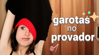 Garotas no Provador | Luarices