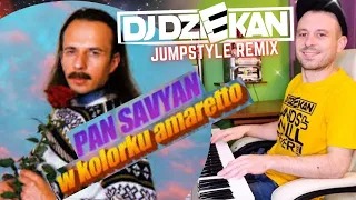 PAN SAVYAN - W KOLORKU AMARETTO (DJ DZIEKAN JUMPSTYLE REMIX)