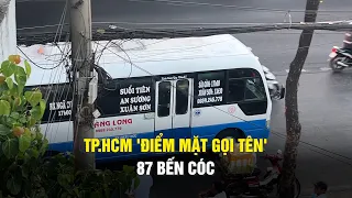 TP.HCM 'điểm mặt gọi tên' 87 bến cóc, càng gần lễ càng nở rộ