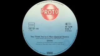 Divine - You Think You're A Man (Special Remix) 1984