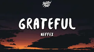 NEFFEX - Grateful (Lyrics)