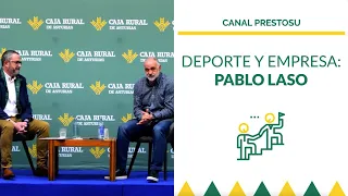 Canal Prestosu | Nuestro compromiso con Asturias: "Deporte y Empresa", con Pablo Laso