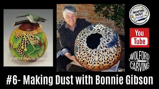 #6- Making Dust with Bonnie Gibson