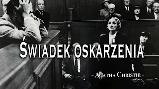 Świadek oskarżenia | Agatha Christie | Słuchowisko radiowe