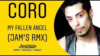 CORO - My Fallen Angel [Jam's Rmx]