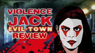 Violence Jack: Evil Town review