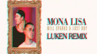 Will Sparks, Lost Boy - Mona Lisa [LUKΞN REMIX]