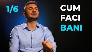 Cum faci bani? - VLOG AFACERI 1/6