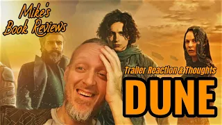 Dune Trailer Reaction And Thoughts From A Lifelong Fan of Frank Herbert's Book