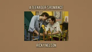 [Vietsub + Lyrics] A Teenager's Romance - Ricky Nelson