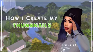 HOW TO START A SIMS YOUTUBE CHANNEL?| Sims 4 thumbnail tutorial 2021