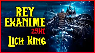 WOW WOTLK ICC: 👑REY EXÁNIME👑 LK GUÍA COMPLETA 25 HC 10 HC 3.3.5a | WOW CLASSIC LICH KING | MUCHAMIEL