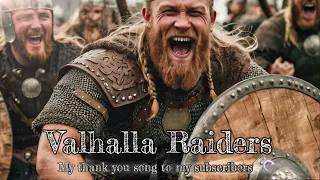 Valhalla Raiders  - VIKING SONG -