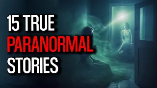 Chilling Encounters - 15 Real life Paranormal Stories That Will Haunt Your Dreams