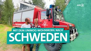 Schweden: Camping im selbstumgebauten Unimog-Wohnmobil | ARD Reisen