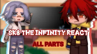 SK8 The Infinity Reacts||ALL PARTS