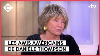 Les amis américains de Danièle Thompson - L’Oeil de Pierre Lescure - C à Vous - 27/04/2023