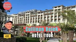 Cullinan Belek - Hotelrundgang - HOTEL TOUR  - [4K] 🇹🇷