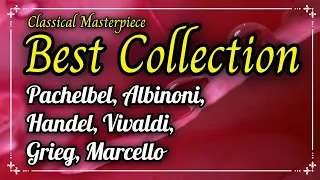 👔  The Best Collection Vol.2:  Pachelbel,Albinoni,Handel,Vivaldi, Grieg, Marcello