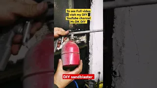 DIY SANDBLASTER #shorts