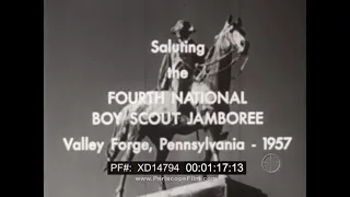 FOURTH NATIONAL BOY SCOUTS OF AMERICA JAMBOREE 1957  VALLEY FORGE    BELL TELEPHONE FILM XD14794