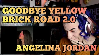 REACTION | ANGELINA JORDAN "GOODBYE YELLOW BRICK ROAD 2.0)