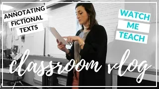 WATCH ME TEACH - ANNOTATING FICTION | High School Teacher Vlog