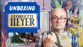 Unboxing Georgette Heyer #regencyromance