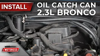 Install Guide | Mishimoto Oil Catch Can for the 2.3L Bronco