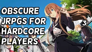 Top 10 Obscure JRPGs for HARDCORE PLAYERS! -Part 3-