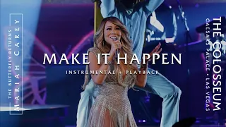 Mariah Carey - Make It Happen [Live Instrumental w/ Playback] (The Butterfly Returns)