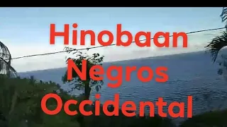 Trip to Hinobaan Negros Occidental/Menchie Gela