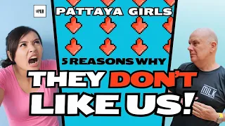 Thai Ladies - Why They Don’t Like Us