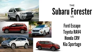 2017 Subaru Forester Vs Toyota Rav4 / CRV / Escape / Sportage / Part 4/8