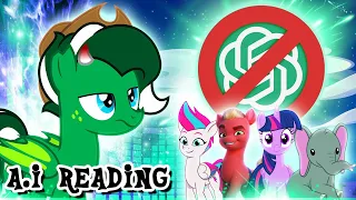 I Read Terrible My Little Pony AI Fanfic Readings (ft. Real VAs)