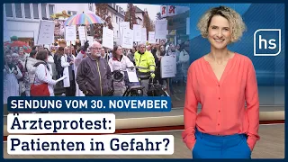 Ärzteprotest: Patienten in Gefahr? | hessenschau vom 30.11.2022