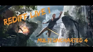 Rediff du LIVE Multiplayer uncharted 4 #1
