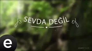 Sevda Değil - Yedi Karanfil (Seven Cloves) - Official Audio