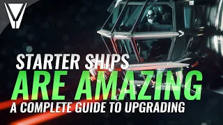 Starter Ships are AMAZING! - Upgrade Guide Star Citizen