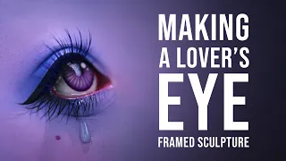 Making a Lover's Eye Framed Sculpture