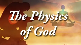 Joseph Selbie - The Holographic Principle And The Physics Of God