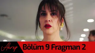 Akrep 9. Bölüm 2. Fragman