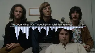 The Doors - Break On Through (Unofficial Remastered)