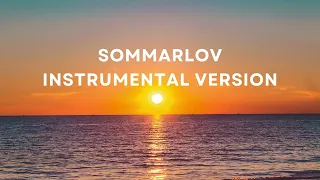 SOMMARLOV - INSTRUMENTAL VERSION (Karaoke)