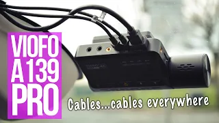 Viofo A139 Pro Review: Cables, Cables Everywhere