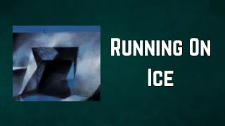 Billy Joel - Running On Ice (Lyrics)