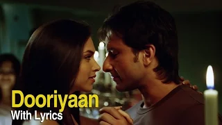 Dooriyan | Full Song With Lyrics | Love Aaj Kal | Saif Ali Khan & Deepika Padukone